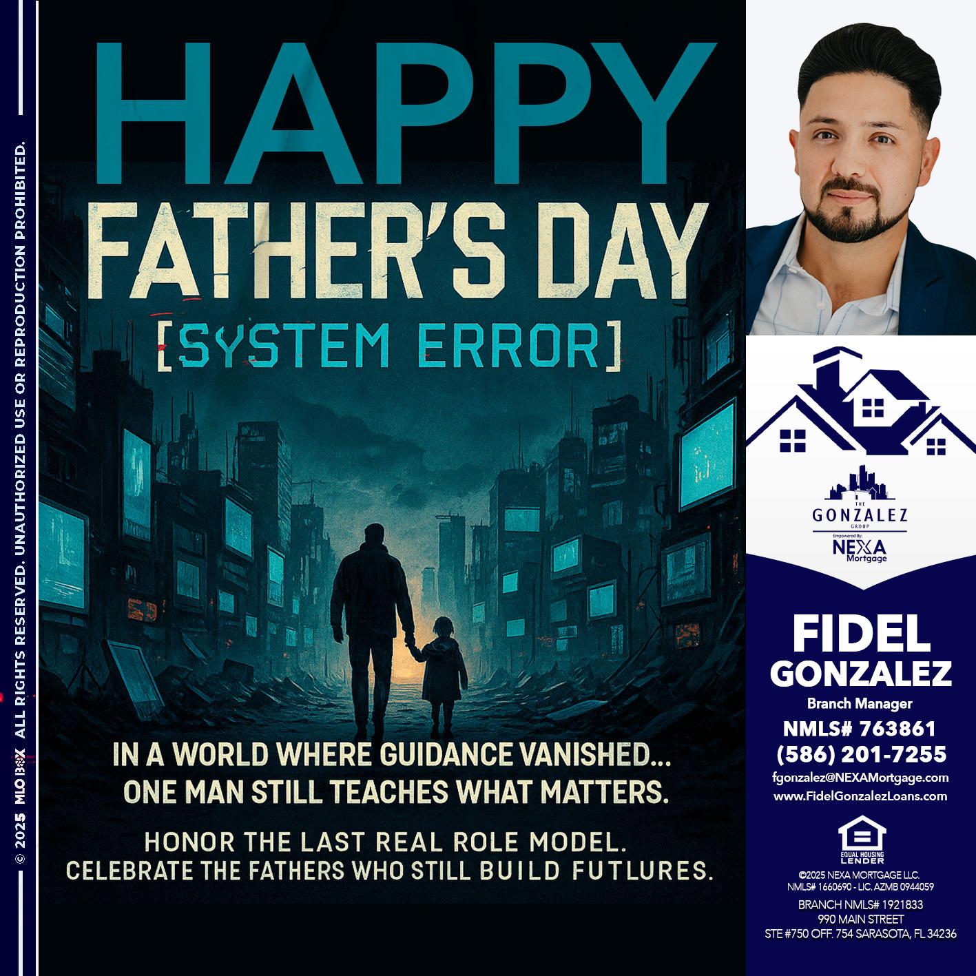 HAPPY FATHERS DAY - Fidel Gonzalez -Branch Manager