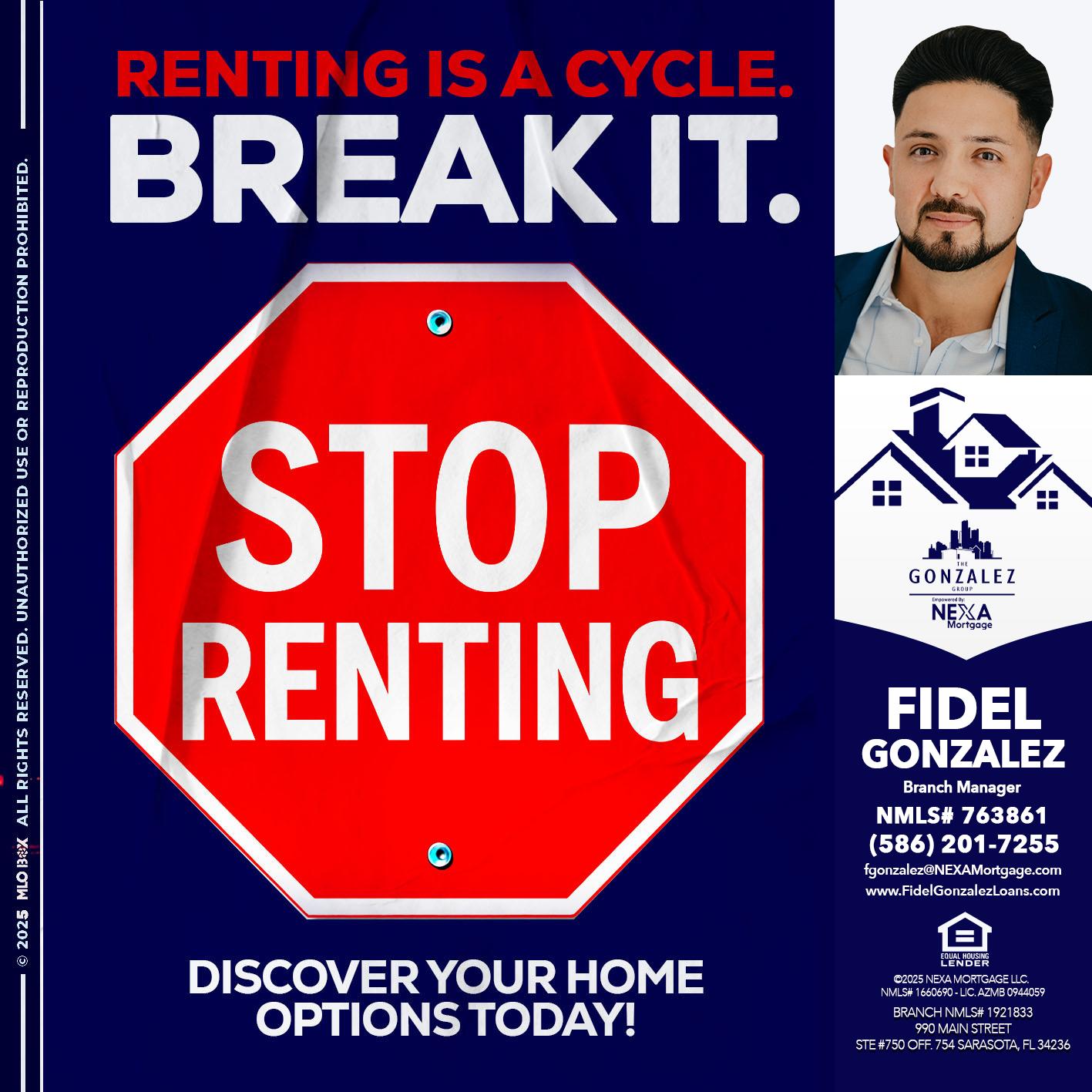 STOP RENTING - Fidel Gonzalez -Branch Manager