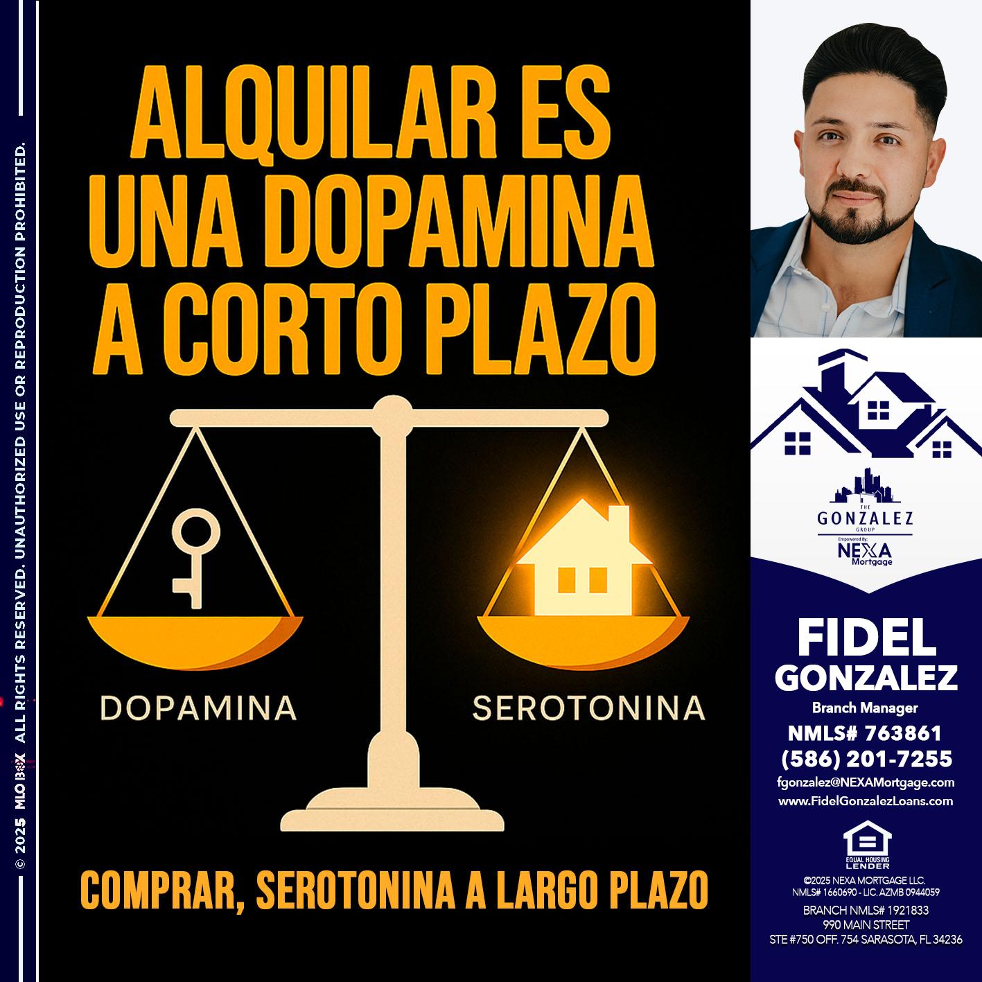 ALQUILAR ES UNA DOPAMINA - Fidel Gonzalez -Branch Manager