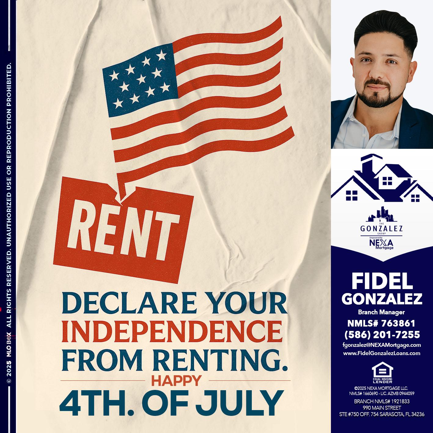 DECLARE YOUR INDEPENDENCE - Fidel Gonzalez -Branch Manager