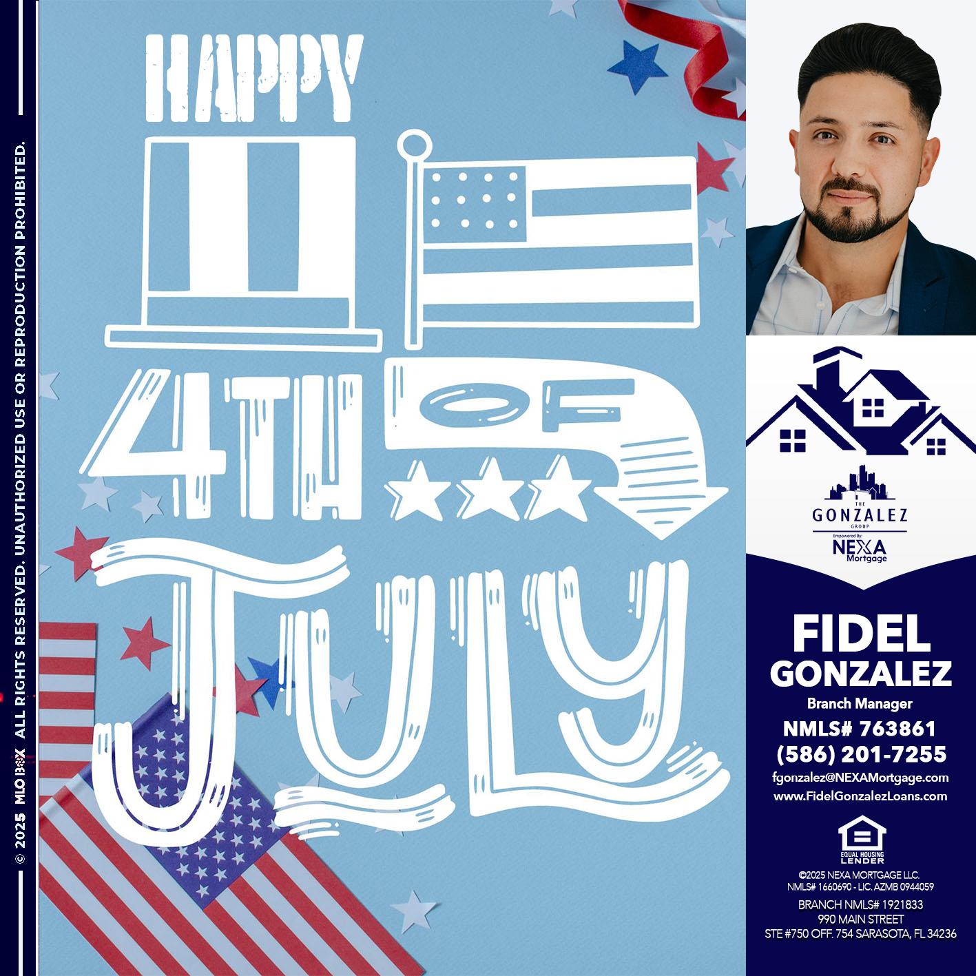 happy 4th of july - Fidel Gonzalez -Branch Manager