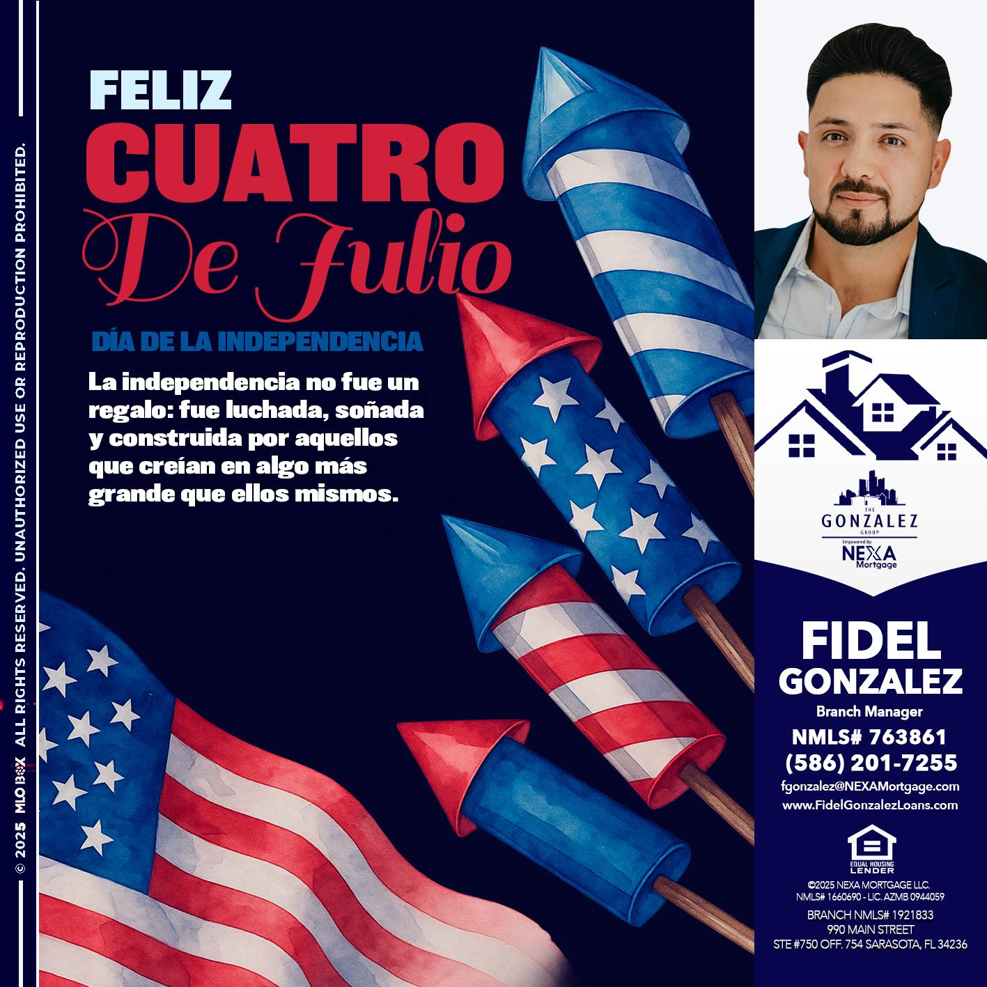 FELIZ CUATRO DE JULIO - Fidel Gonzalez -Branch Manager
