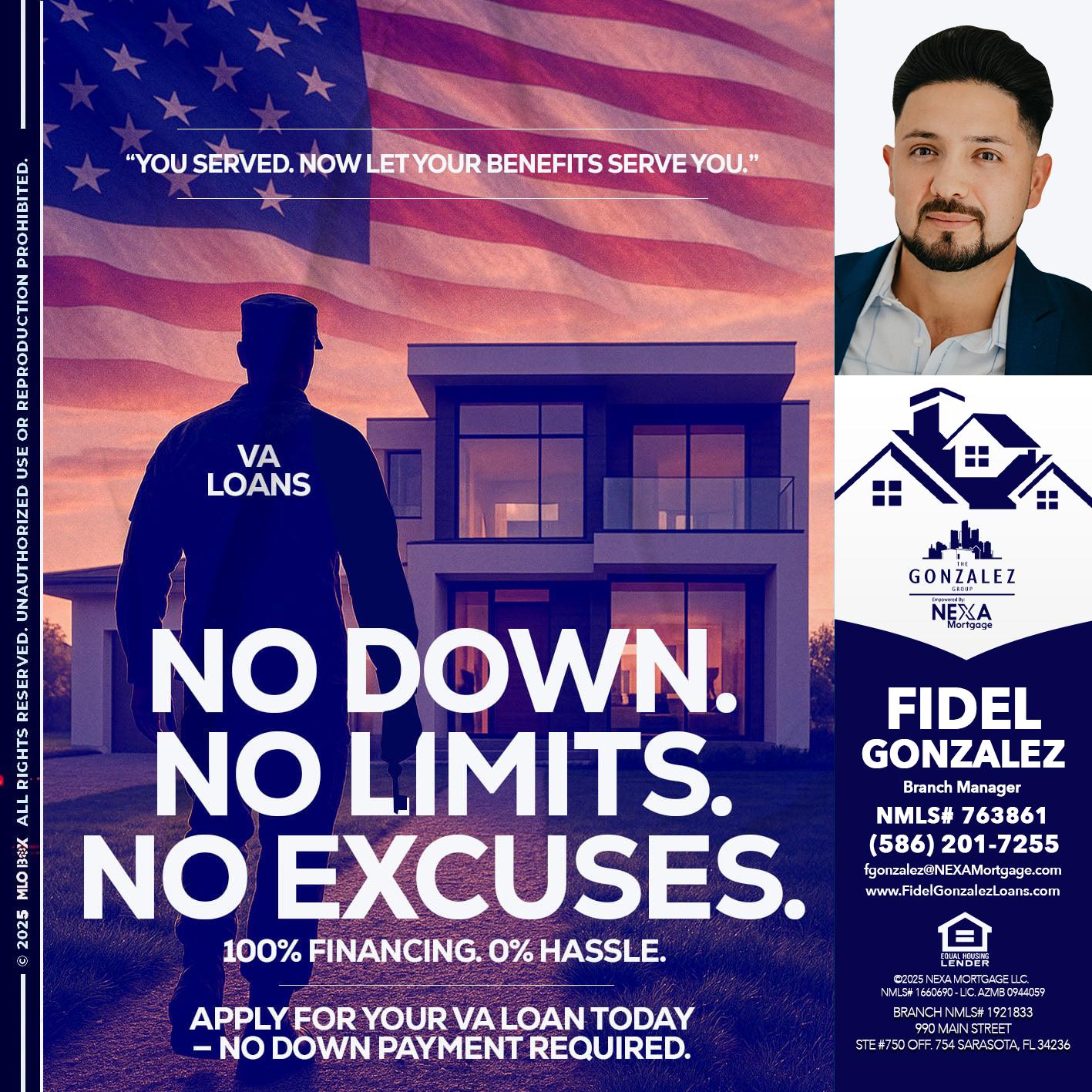 NO DOWN. NO LIMIT. - Fidel Gonzalez -Branch Manager