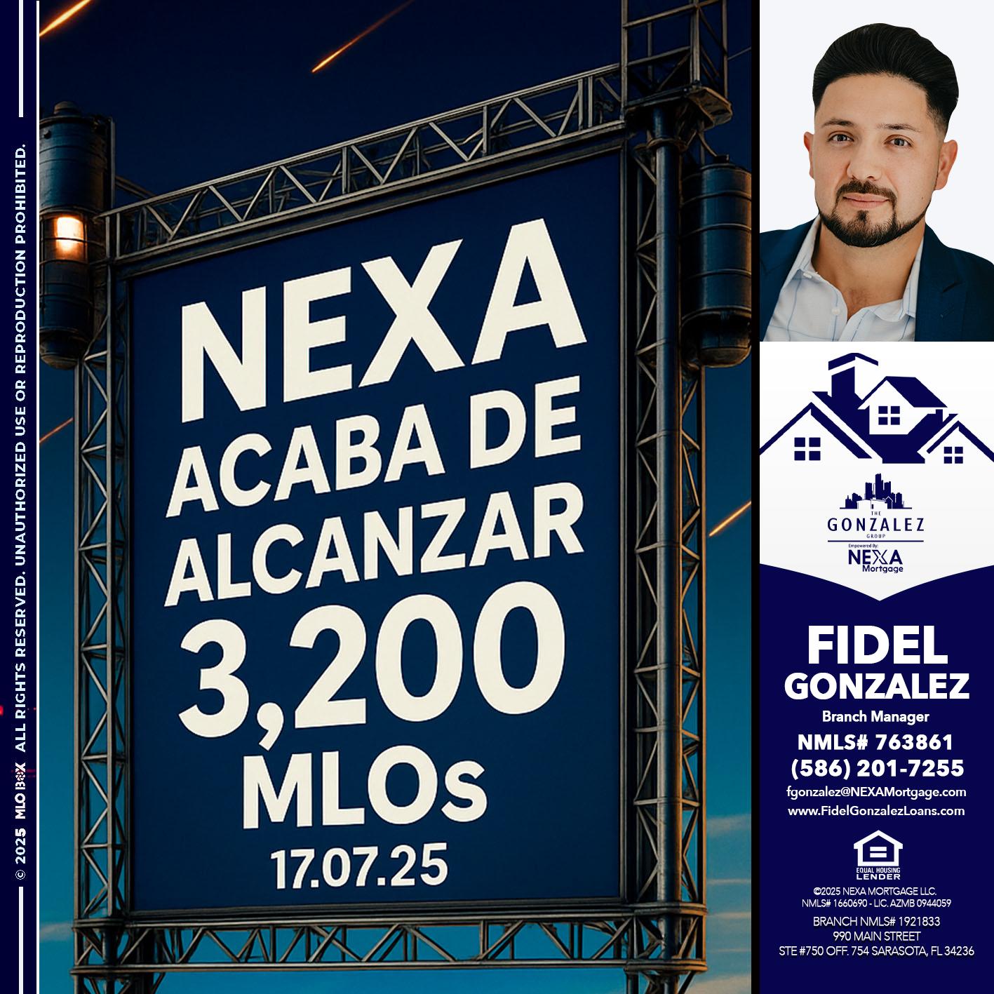 3,200 MLOs - Fidel Gonzalez -Branch Manager