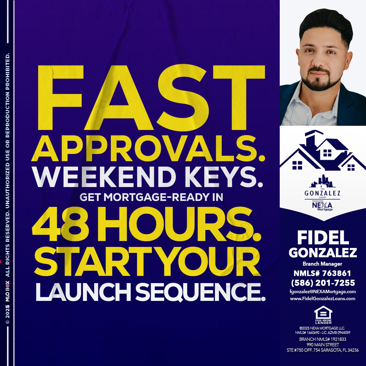 FAST APPROVALS - Fidel Gonzalez -Branch Manager