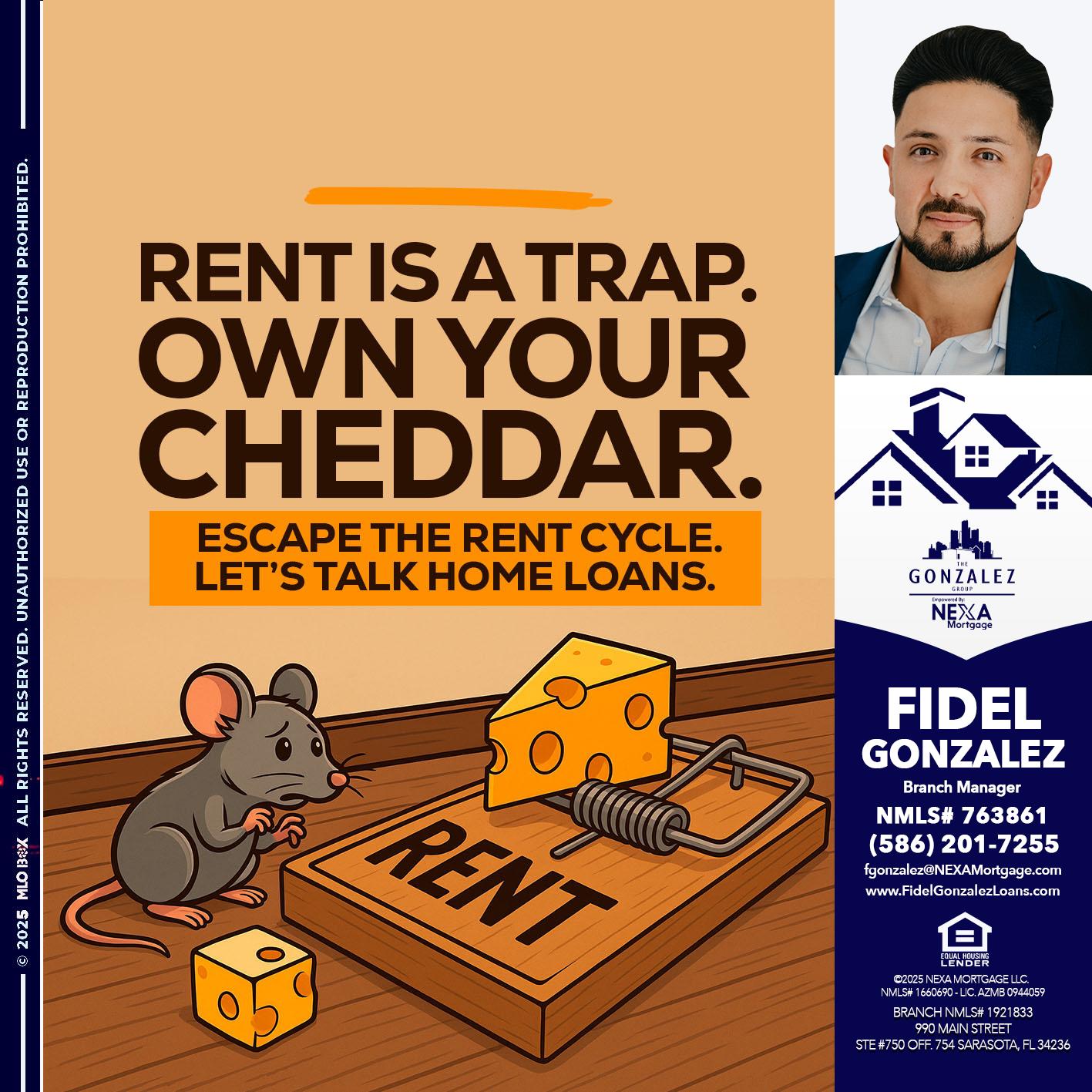 RENT IS TRAP - Fidel Gonzalez -Branch Manager