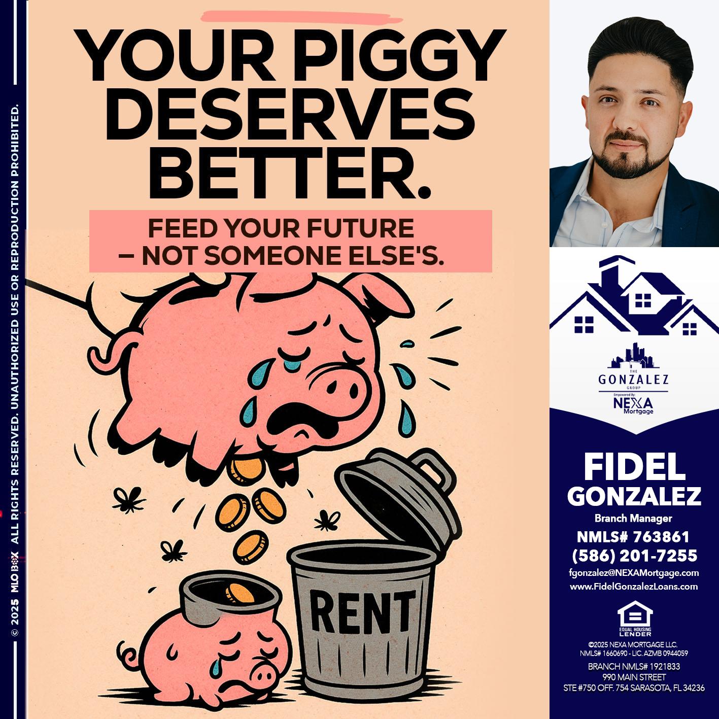 YOUR PIGGY - Fidel Gonzalez -Branch Manager