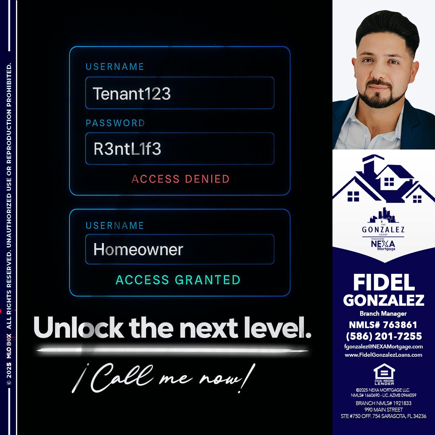 UNLOCK THE NEXT LEVEL - Fidel Gonzalez -Branch Manager