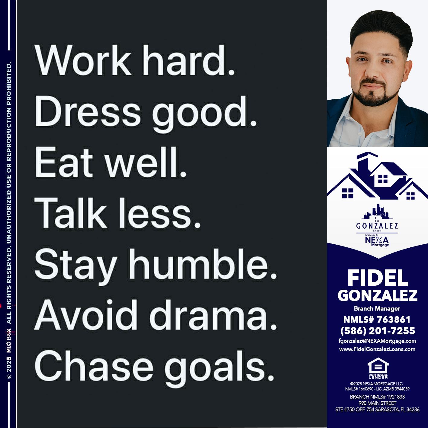 work hard - Fidel Gonzalez -Branch Manager