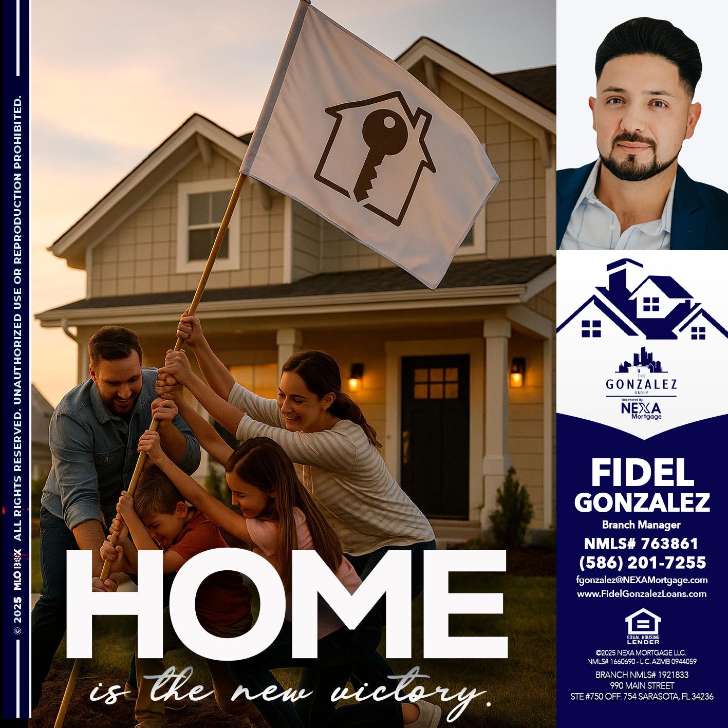 HOME IS - Fidel Gonzalez -Branch Manager