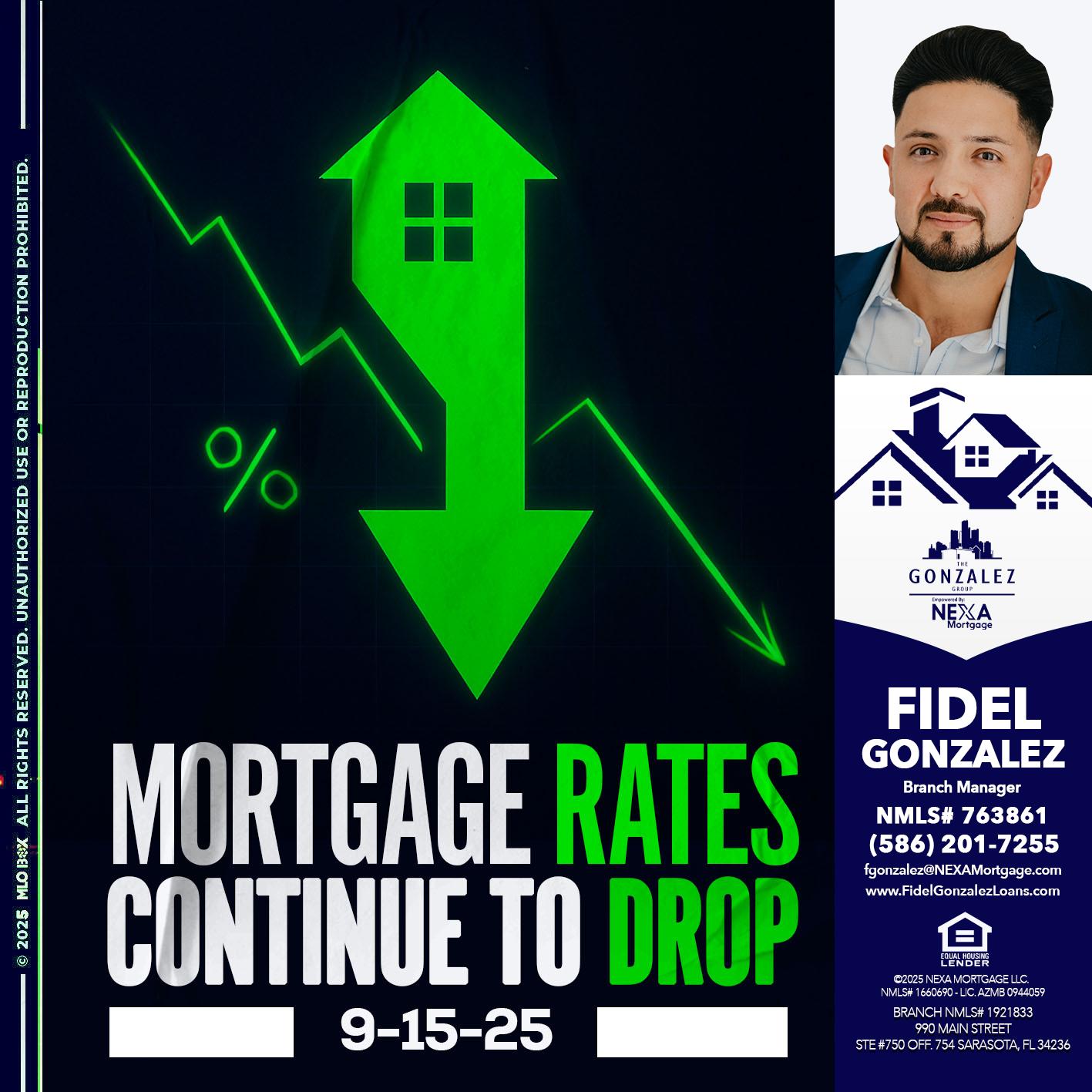 RATES DROP - Fidel Gonzalez -Branch Manager