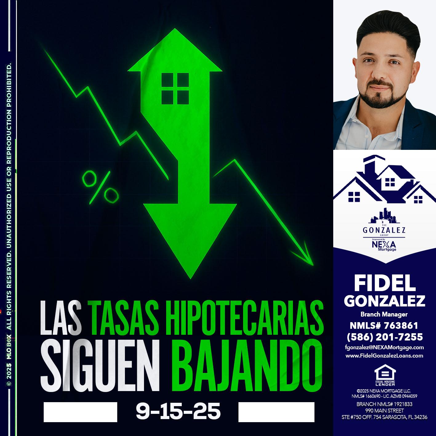 LAS TASAS HIPOTECARIAS - Fidel Gonzalez -Branch Manager