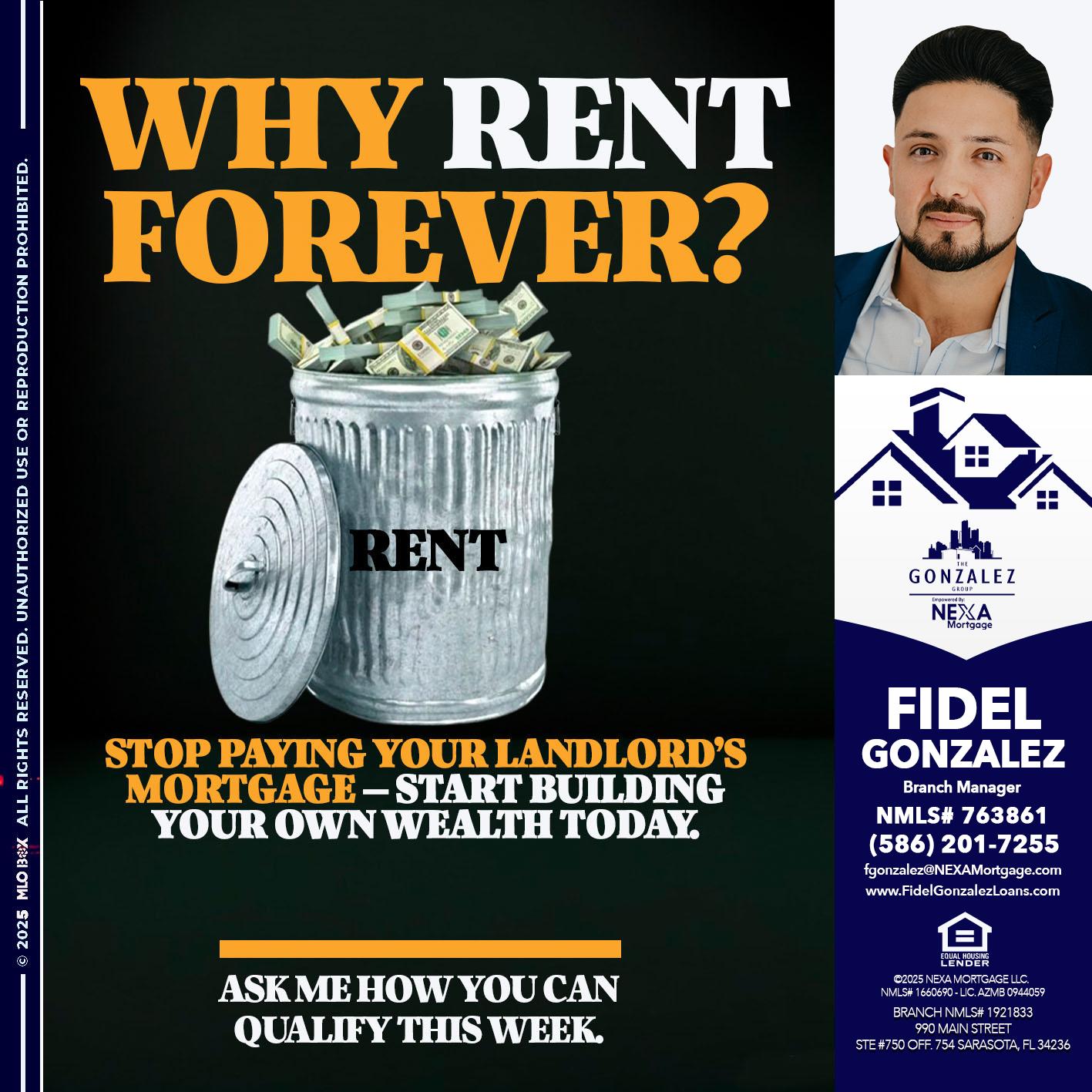 why rent? - Fidel Gonzalez -Branch Manager