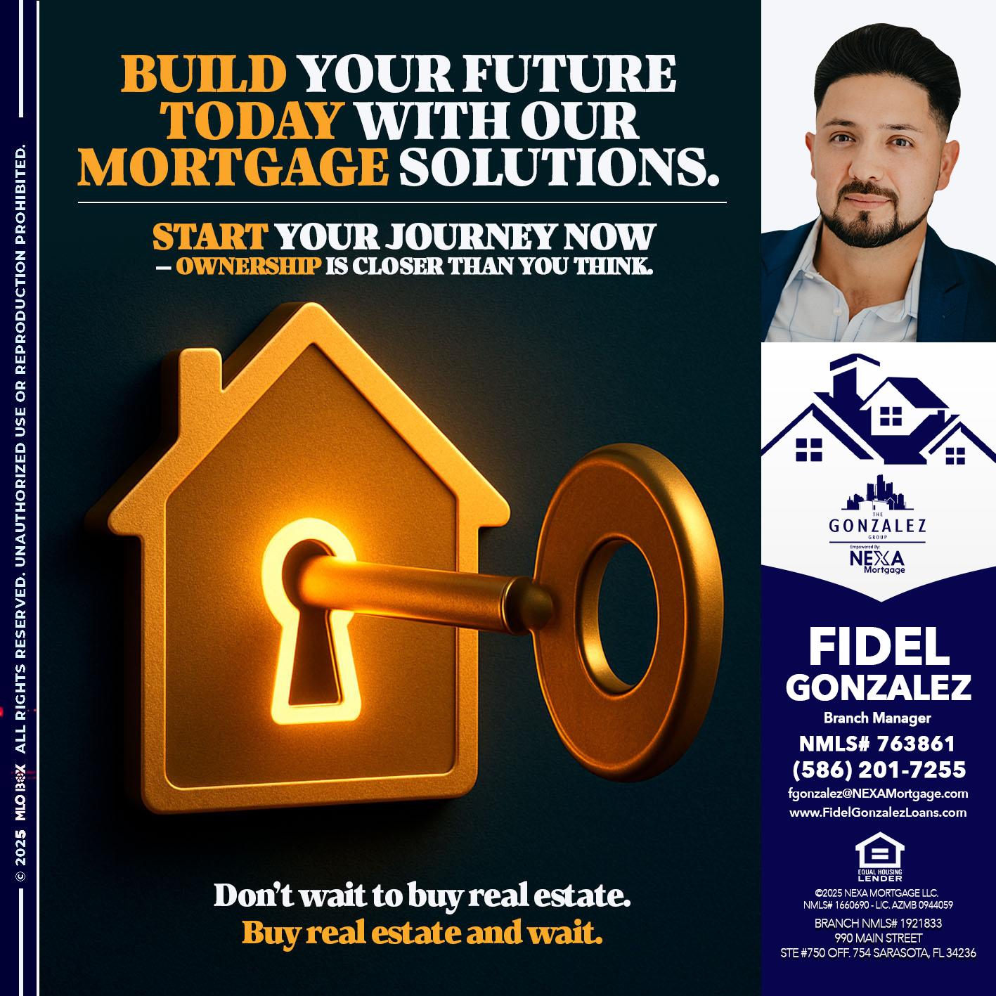 BUILD YOUR FUTURE - Fidel Gonzalez -Branch Manager