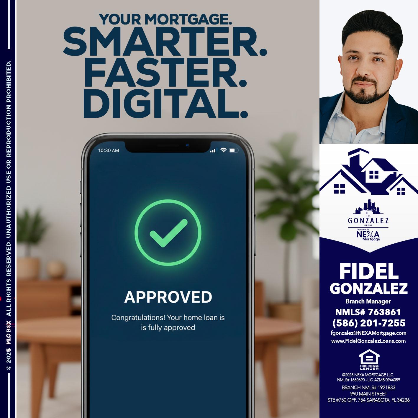 smarter faster digital - Fidel Gonzalez -Branch Manager