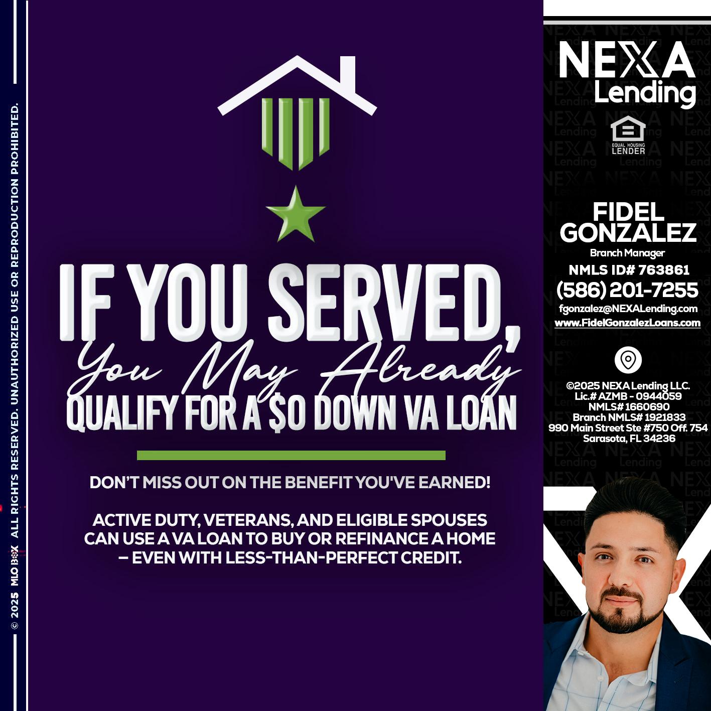 IF YOU SERVED - Fidel Gonzalez -Branch Manager