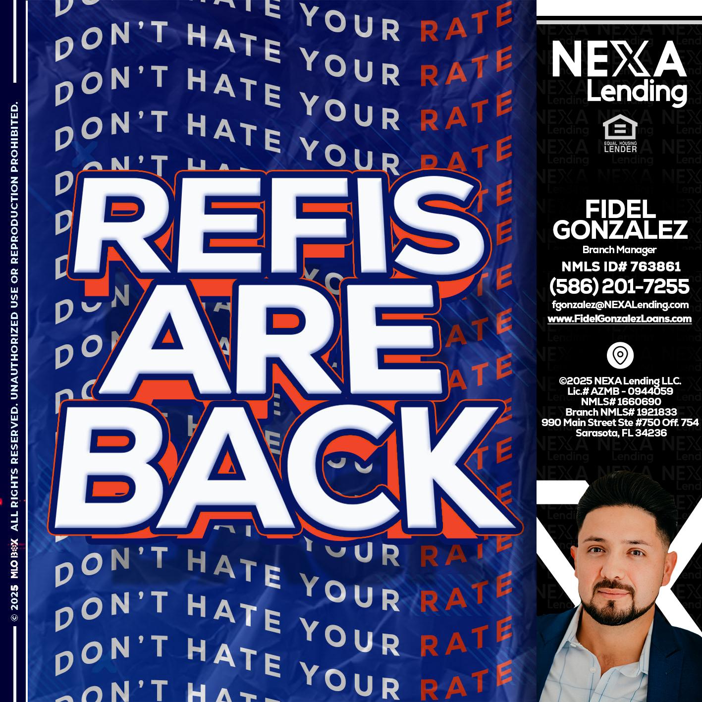 refis are back - Fidel Gonzalez -Branch Manager