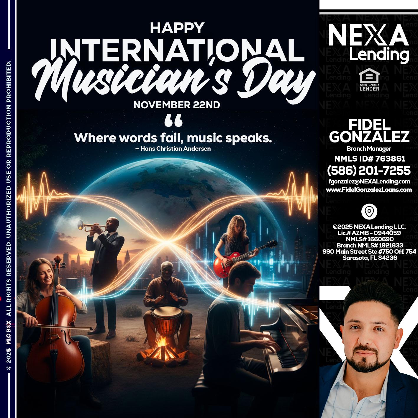 HAPPY INTERNATIONAL MUSICIAN'S DAY - Fidel Gonzalez -Branch Manager