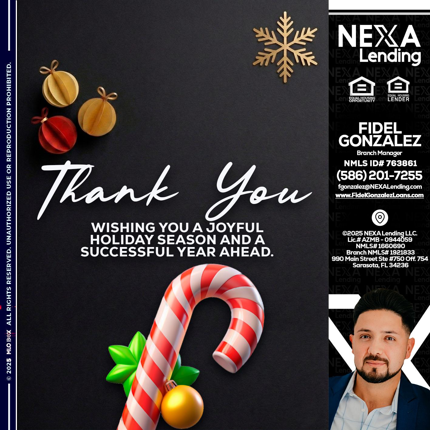 THANK YOU - Fidel Gonzalez -Branch Manager