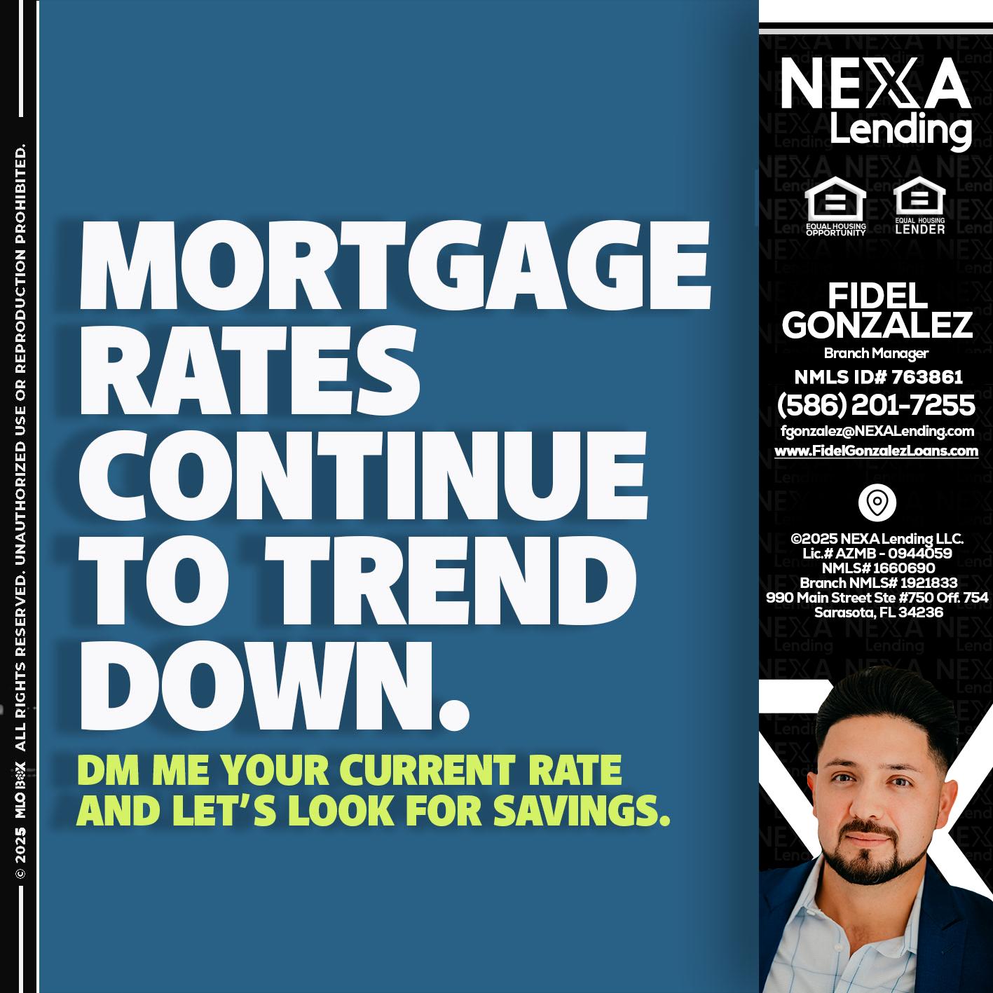 MORTGAGE RATES - Fidel Gonzalez -Branch Manager