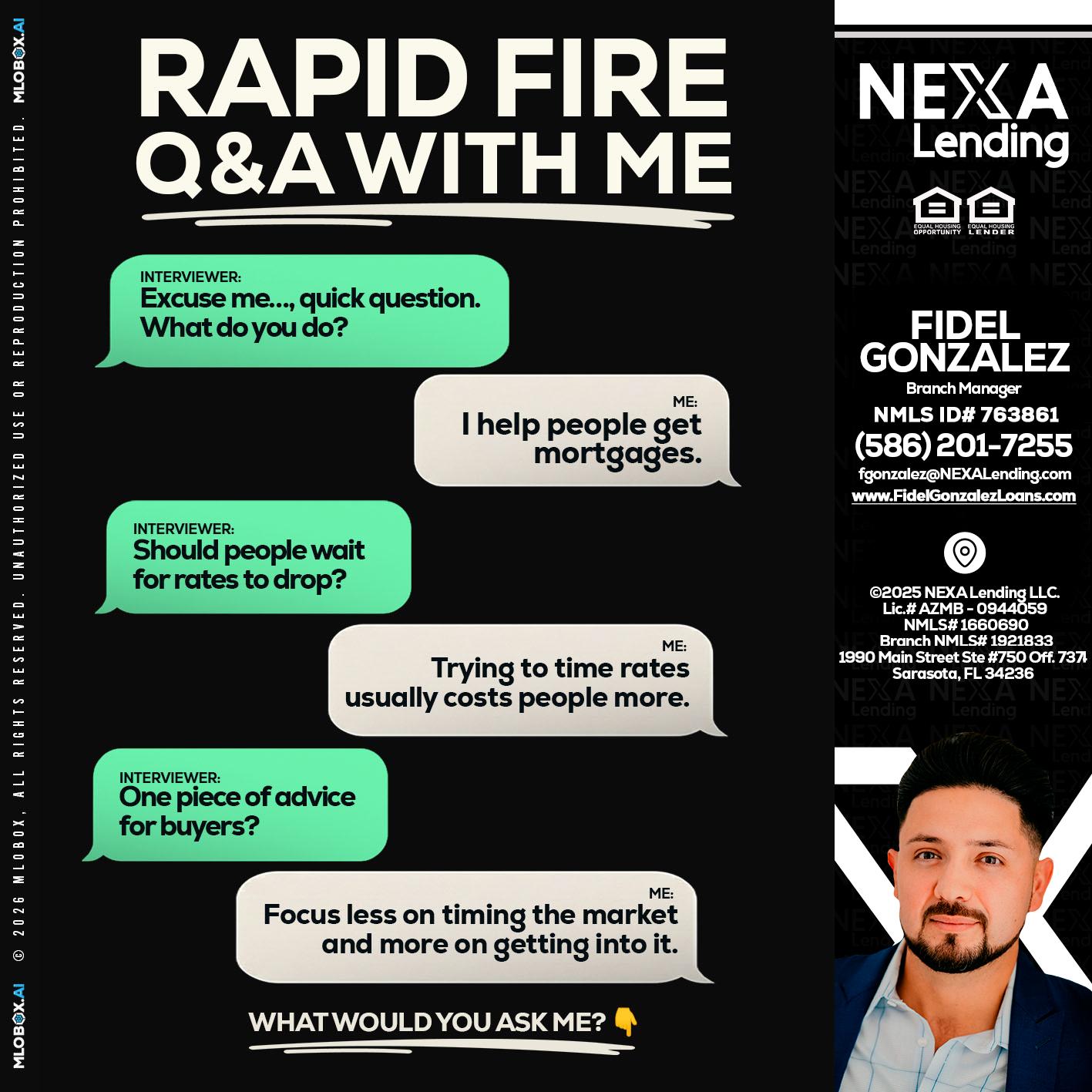 RAPID FIRE Q&A - Fidel Gonzalez -Branch Manager
