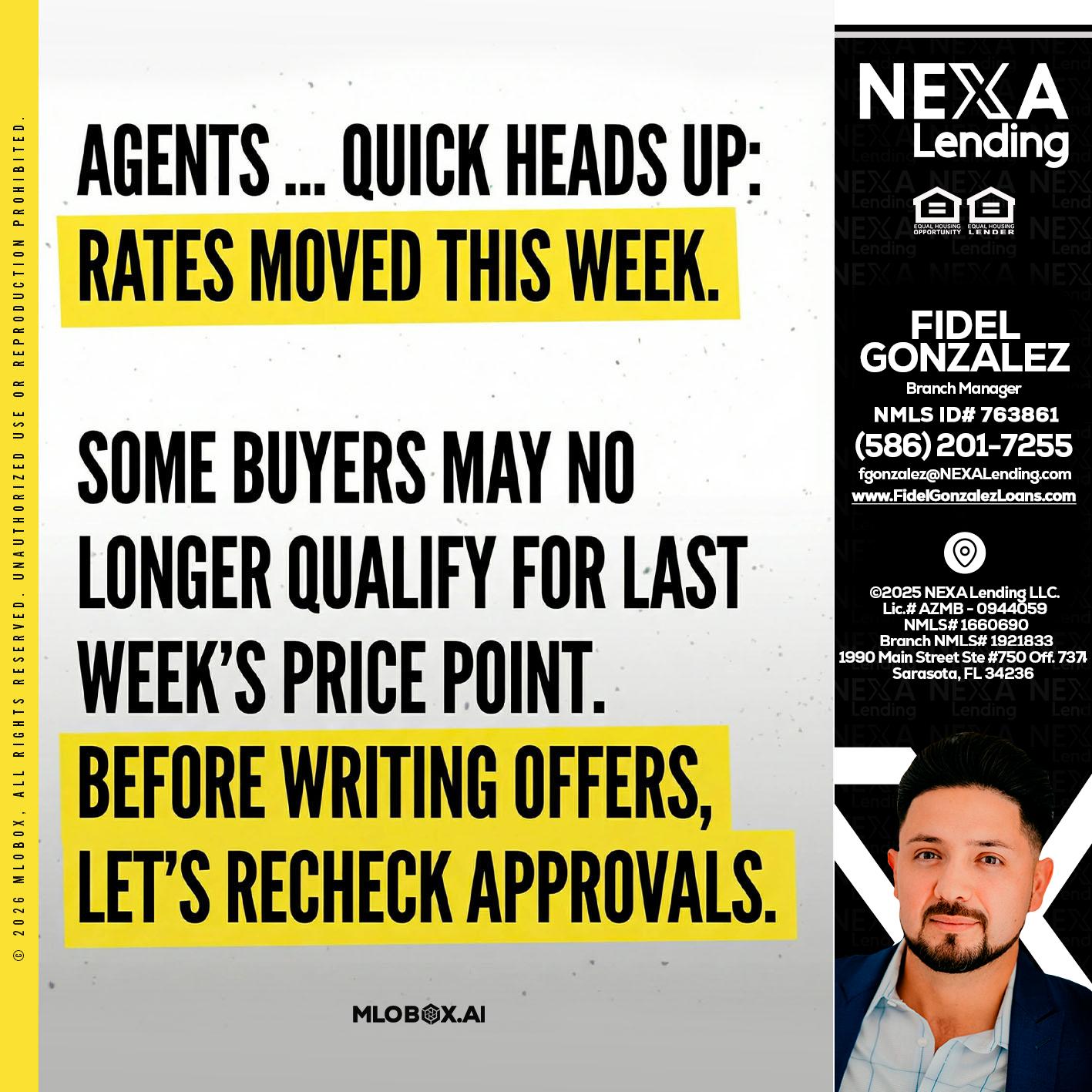 agents quick heads up - Fidel Gonzalez -Branch Manager
