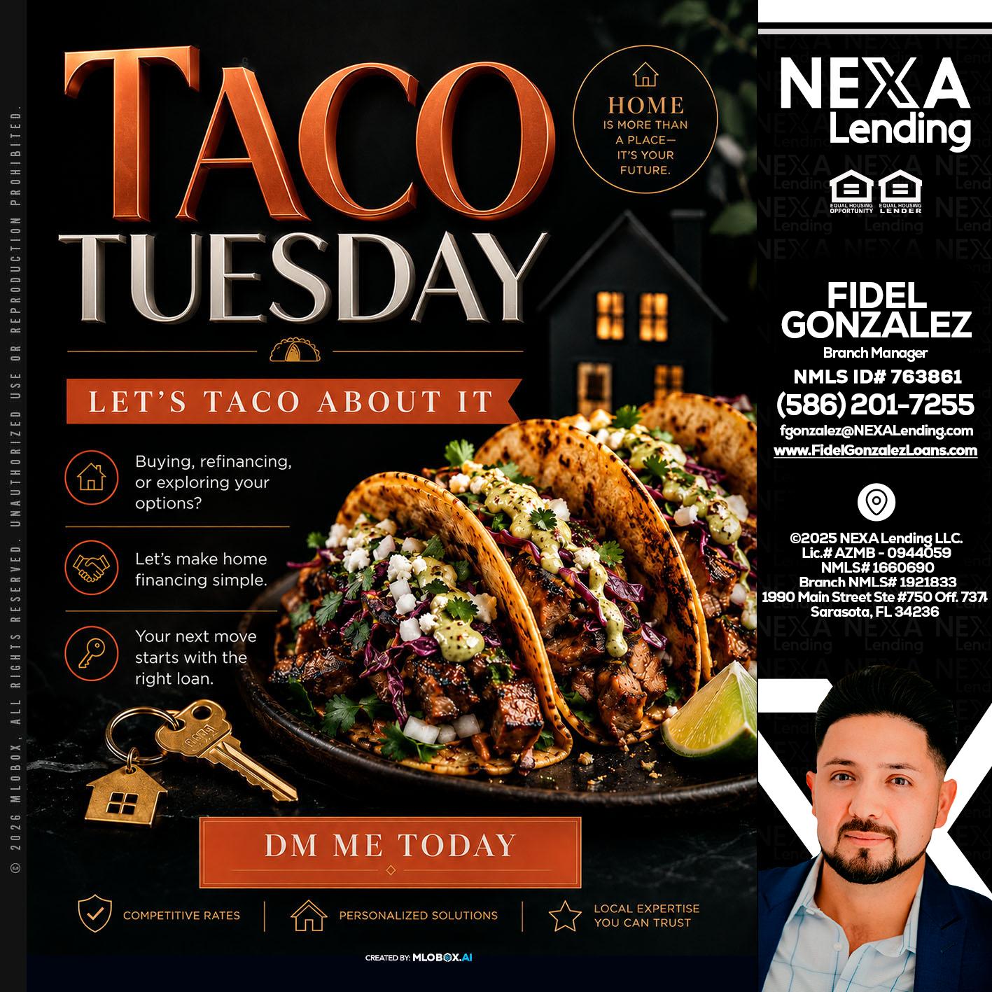 TACO TUESDAY - Fidel Gonzalez -Branch Manager