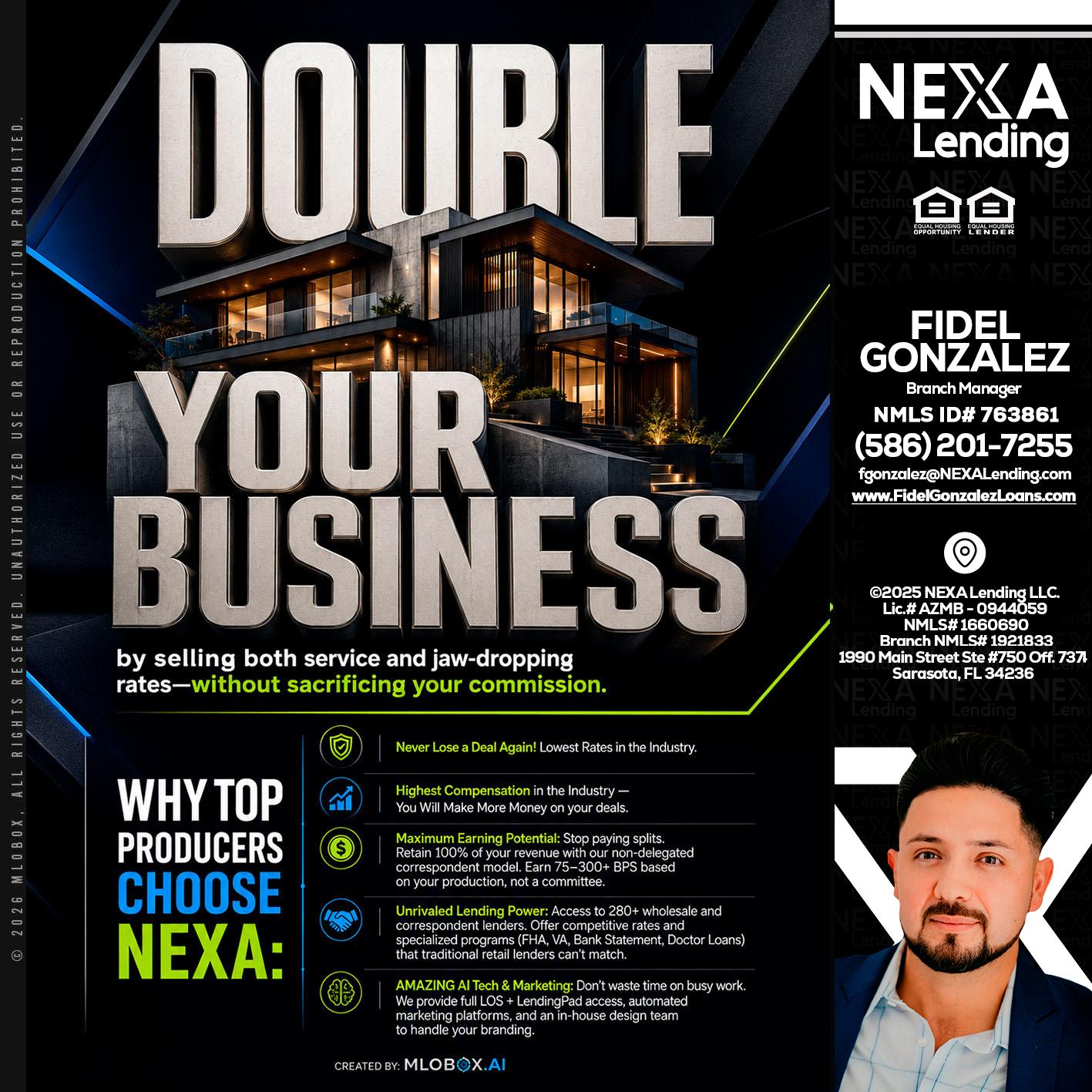 DOUBLE YOUR BUSINESS - Fidel Gonzalez -Branch Manager