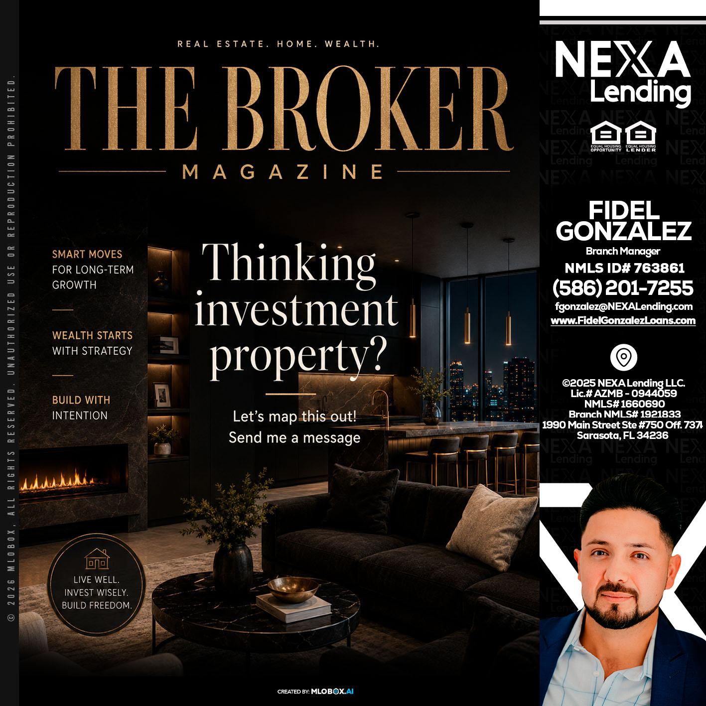 THE BROKER - Fidel Gonzalez -Branch Manager