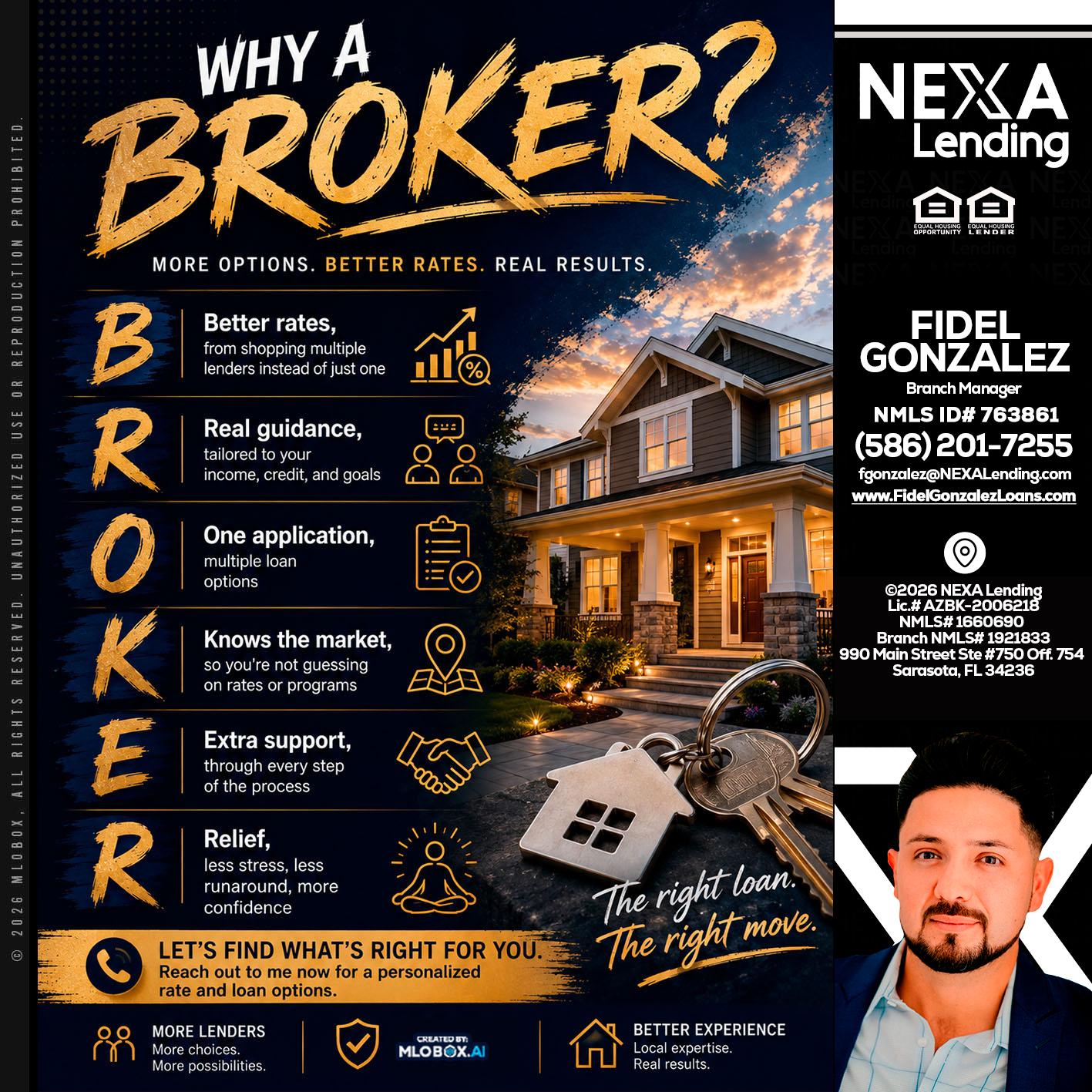 WHY A BROKER? - Fidel Gonzalez -Branch Manager